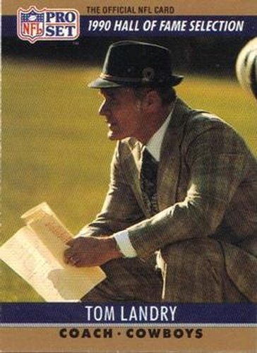 #28 Tom Landry - Dallas Cowboys - 1990 Pro Set Football