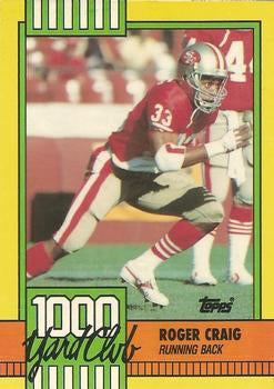 #28 Roger Craig - San Francisco 49ers - 1990 Topps Football - 1000 Yard Club