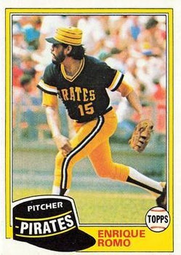 #28 Enrique Romo - Pittsburgh Pirates - 1981 Topps Baseball