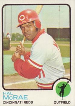 #28 Hal McRae - Cincinnati Reds - 1973 Topps Baseball