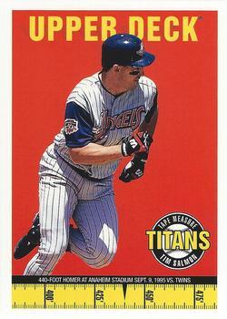 #28 Tim Salmon - Anaheim Angels - 1998 Upper Deck - Tape Measure Titans Baseball