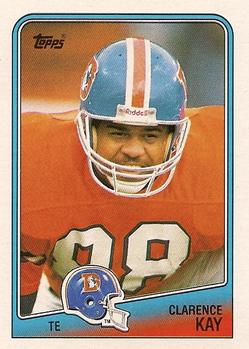 #28 Clarence Kay - Denver Broncos - 1988 Topps Football