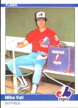 #290 Mike Vail - Montreal Expos - 1984 Fleer Baseball
