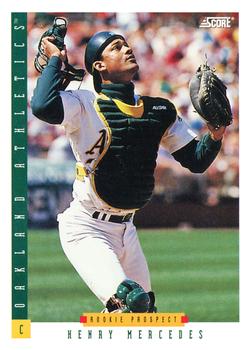 #290 Henry Mercedes - Oakland Athletics - 1993 Score Baseball