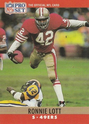 #291 Ronnie Lott - San Francisco 49ers - 1990 Pro Set Football