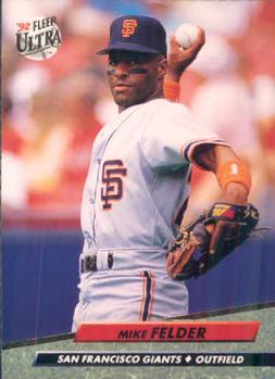 #291 Mike Felder - San Francisco Giants - 1992 Ultra Baseball