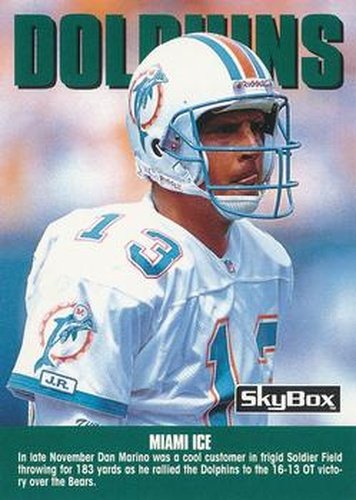 #291 Dan Marino - Miami Dolphins - 1992 SkyBox Impact Football