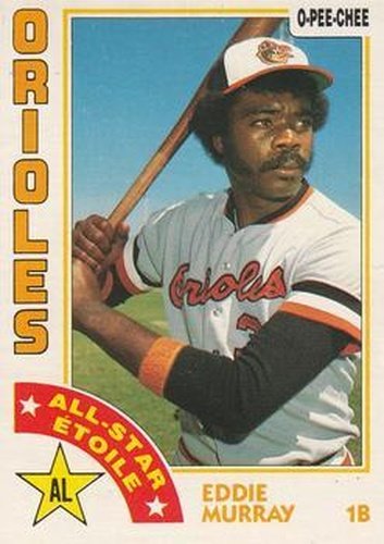 #291 Eddie Murray - Baltimore Orioles - 1984 O-Pee-Chee Baseball