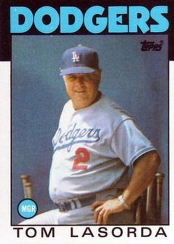 #291 Tom Lasorda - Los Angeles Dodgers - 1986 Topps Baseball