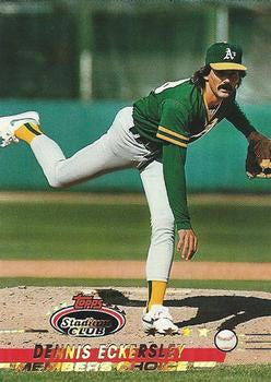 #291 Dennis Eckersley - Oakland Athletics - 1993 Stadium Club Baseball