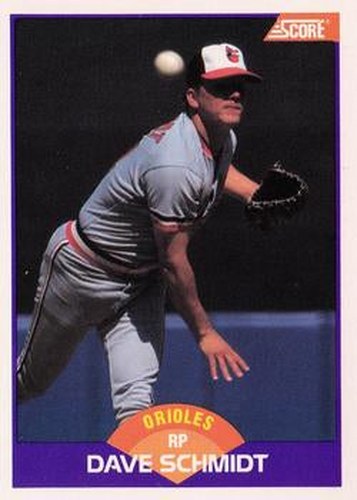 #292 Dave Schmidt - Baltimore Orioles - 1989 Score Baseball