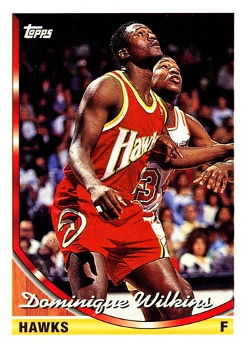 #292 Dominique Wilkins - Atlanta Hawks - 1993-94 Topps Basketball