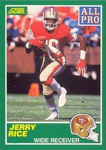 #292 Jerry Rice - San Francisco 49ers - 1989 Score Football
