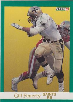 #293 Gill Fenerty - New Orleans Saints - 1991 Fleer Football