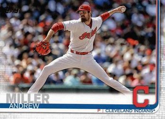 #293 Andrew Miller - Cleveland Indians - 2019 Topps Baseball
