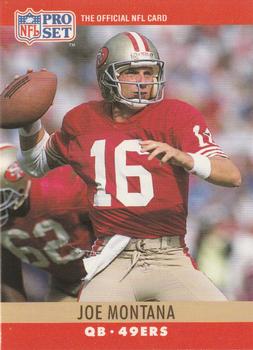 #293 Joe Montana - San Francisco 49ers - 1990 Pro Set Football