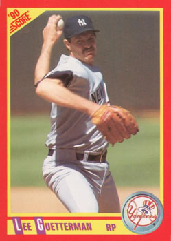#294 Lee Guetterman - New York Yankees - 1990 Score Baseball