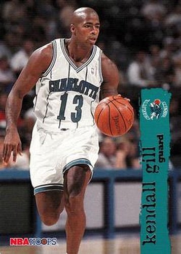 #294 Kendall Gill - Charlotte Hornets - 1995-96 Hoops Basketball