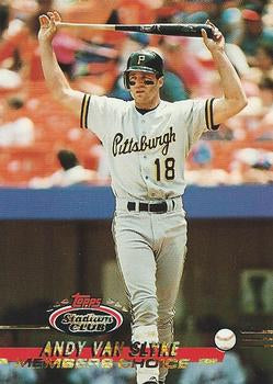 #294 Andy Van Slyke - Pittsburgh Pirates - 1993 Stadium Club Baseball