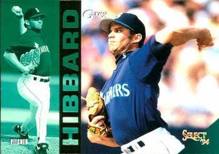 #294 Greg Hibbard - Seattle Mariners - 1994 Select Baseball