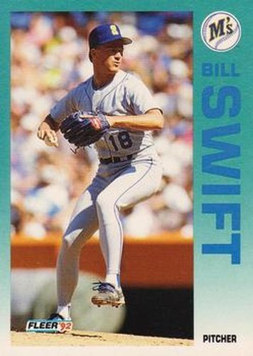 #294 Bill Swift - Seattle Mariners - 1992 Fleer Baseball