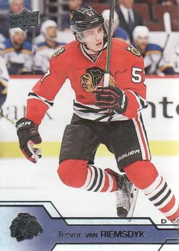 #294 Trevor van Riemsdyk - Chicago Blackhawks - 2016-17 Upper Deck Hockey