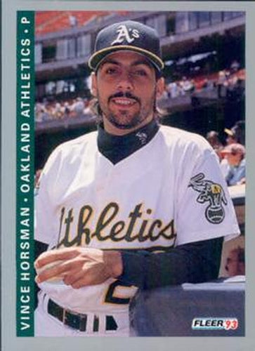 #295 Vince Horsman - Oakland Athletics - 1993 Fleer Baseball