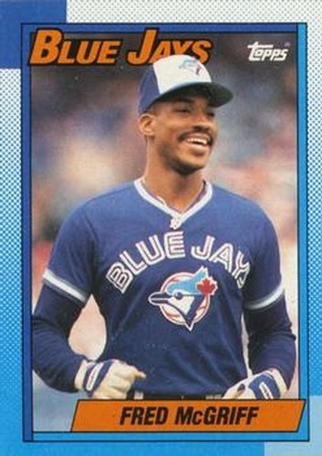 #295 Fred McGriff - Toronto Blue Jays - 1990 Topps Baseball