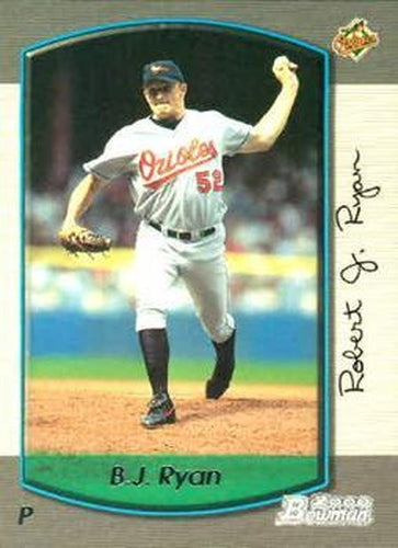 #295 B.J. Ryan - Baltimore Orioles - 2000 Bowman Baseball