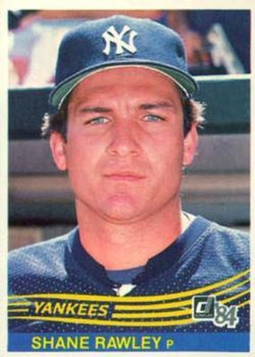 #295 Shane Rawley - New York Yankees - 1984 Donruss Baseball
