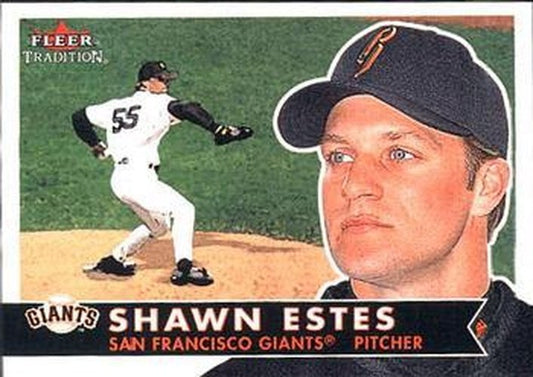 #295 Shawn Estes - San Francisco Giants - 2001 Fleer Tradition Baseball