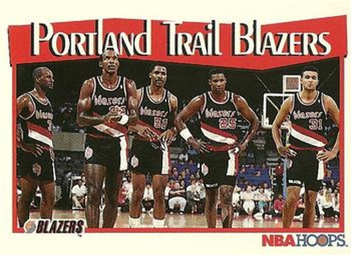 #295 Portland Trail Blazers - Portland Trail Blazers - 1991-92 Hoops Basketball