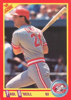 #295 Paul O'Neill - Cincinnati Reds - 1990 Score Baseball