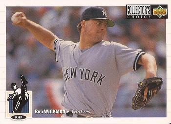 #296 Bob Wickman - New York Yankees - 1994 Collector's Choice Baseball