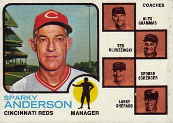 #296 Reds Field Leaders Sparky Anderson / Alex Grammas / Ted Kluszewski / George Scherger / Larry Shepard - Cincinnati Reds - 1973 Topps Baseball