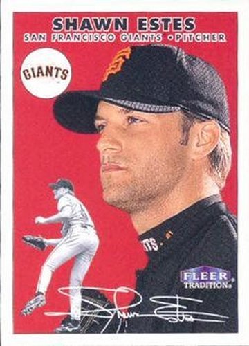#296 Shawn Estes - San Francisco Giants - 2000 Fleer Tradition Baseball
