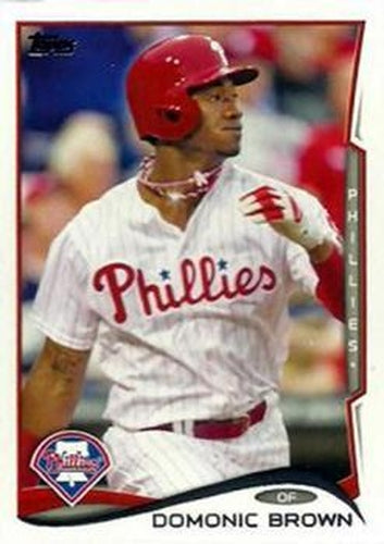 #296b Domonic Brown - Philadelphia Phillies - 2014 Topps Baseball