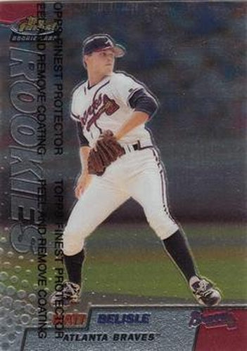 #297 Matt Belisle - Atlanta Braves - 1999 Finest Baseball