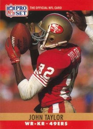 #297 John Taylor - San Francisco 49ers - 1990 Pro Set Football