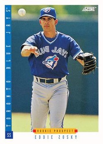 #297 Eddie Zosky - Toronto Blue Jays - 1993 Score Baseball