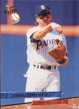 #123 Craig Shipley - San Diego Padres - 1993 Ultra Baseball