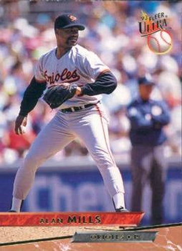 #143 Alan Mills - Baltimore Orioles - 1993 Ultra Baseball