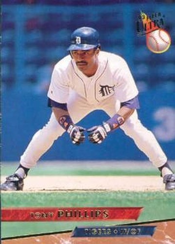 #203 Tony Phillips - Detroit Tigers - 1993 Ultra Baseball