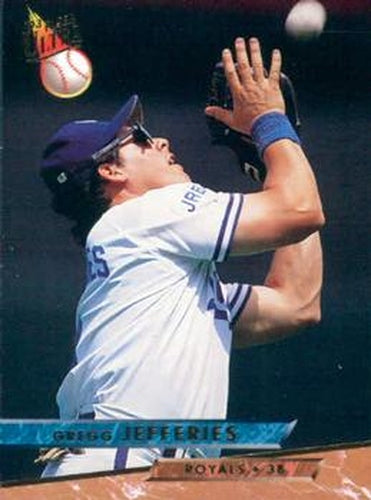 #209 Gregg Jefferies - Kansas City Royals - 1993 Ultra Baseball