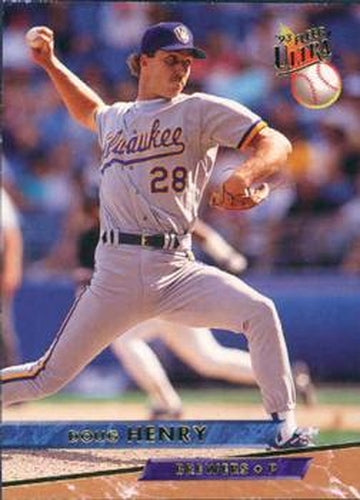 #220 Doug Henry - Milwaukee Brewers - 1993 Ultra Baseball