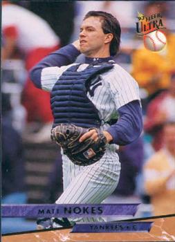 #247 Matt Nokes - New York Yankees - 1993 Ultra Baseball