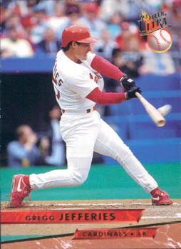 #463 Gregg Jefferies - St. Louis Cardinals - 1993 Ultra Baseball