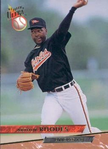 #500 Arthur Rhodes - Baltimore Orioles - 1993 Ultra Baseball