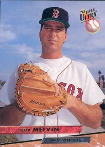 #513 Bob Melvin - Boston Red Sox - 1993 Ultra Baseball