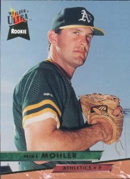 #610 Mike Mohler - Oakland Athletics - 1993 Ultra Baseball